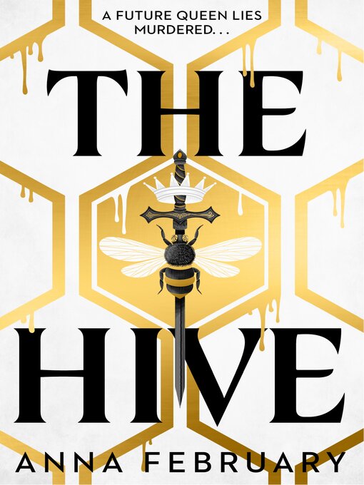 Title details for The Hive by Anna February - Wait list